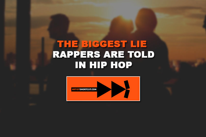 the biggest lie rappers are told in hip hop
