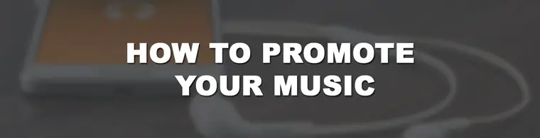 how to promote your music